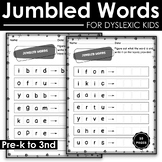 Dyslexia Activities: Jumbled Words Worksheets for Dyslexic Kids