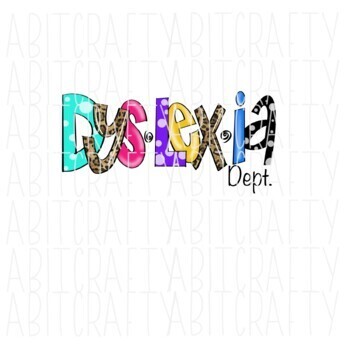 Preview of Dyslexia Dept. clip art png sublimation digital download