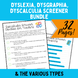 Dyslexia, Dysgraphia, Dyscalculia Screener Bundle