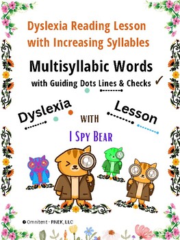 Preview of Dyslexia Reading Lesson Multisyllabic Words w/ Guided Dots & Lines & I Spy Bear