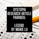 Dystopia Research Article Pairing: Legend by Marie Lu