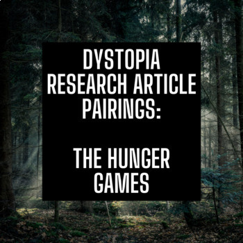 Preview of Dystopia Research Article Pairing: The Hunger Games