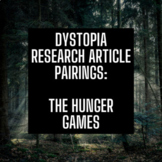 Dystopia Research Article Pairing: The Hunger Games