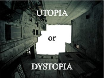 Preview of Dystopian Activity 1: Dystopia Introduction