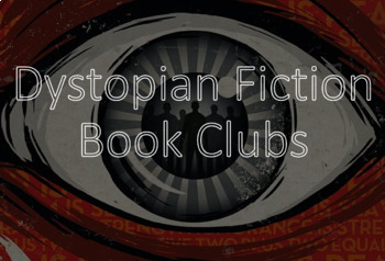 Preview of Dystopian Fiction Book Clubs (Full Unit)