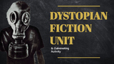 Dystopian Fiction Unit & ISP Novel Culminating Activity