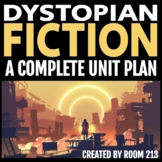 Dystopian Fiction Unit