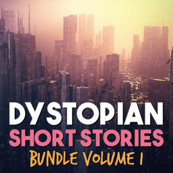 Preview of Dystopian Literature Bundle Volume I — 5 Short Stories, Literary Analysis