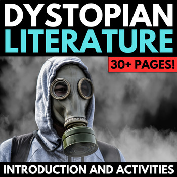 Preview of Dystopian Literature - Introduction to Dystopia Unit  - Dystopia vs Utopia