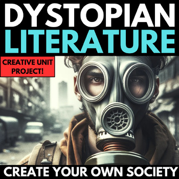 Preview of Dystopian Literature Unit - Civilization Creation - Create your own Dystopia