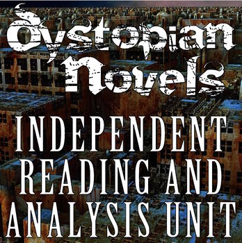 Preview of Dystopian Novels Independent Reading & Analysis Unit (AP Literature/High School)