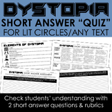 Dystopian Short Answer Assessment for ANY Text/Lit Circles