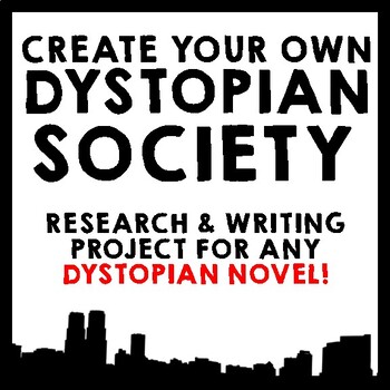create your own dystopian society essay