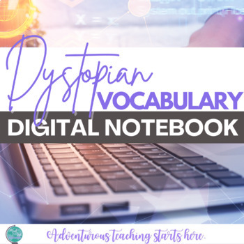 Preview of Dystopian Vocabulary Digital Notebook and Bell Work