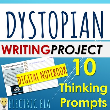 Preview of Dystopian Writing Project - 10 FREEWRITES - Digital Notebook