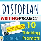 Dystopian Writing Project - 10 FREEWRITES - Digital Notebook