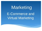 E-Commerce and Virtual Marketing