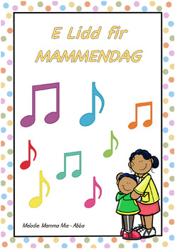 Preview of E Lidd fir Mammendag - Melodie vu Mamma Mia