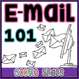 Email 101 Presentation in Google Slides™