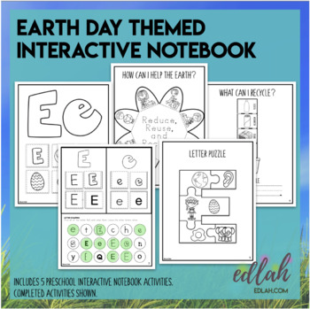Preview of E is for Earth Day Themed Interactive Notebook - Preschool - Distance Learning
