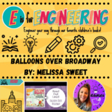 E is for Engineering - Balloons Over Broadway