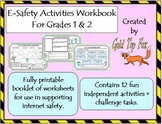 E-safety Activities Workbook (Internet Safety For Grades 1 & 2)