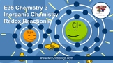 E35 Chemistry - Redox Reactions
