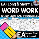 EA Word Work: Long or Short E sound?