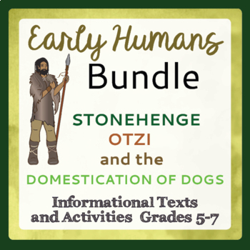 Preview of EARLY HUMANS Bundle: OTZI, Domestication of DOGS, STONEHENGE PRINT and EASEL