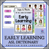 EARLY LEARNING SCHOOL - ASL Dictionary - American Sign Lan