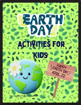 Preview of EARTH DAY ACTIVITIES FOR K-3RD