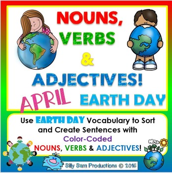 Preview of EARTH DAY! APRIL LITERACY! Nouns, Verbs and Adjectives Activities