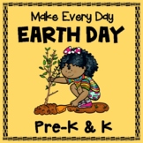 EARTH DAY:  Activities for Pre-School, Pre-K and Kindergarten