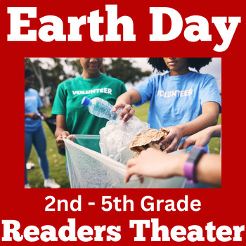 Preview of EARTH DAY Activity 2nd 3rd 4th 5th Grade READERS THEATER Script READING
