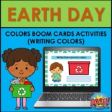 EARTH DAY: COLORS (WRITING COLORS) BOOM CARDS