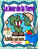 EARTH DAY-Lots of FRENCH Activities for Everyone!