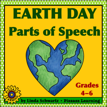 Preview of EARTH DAY PARTS OF SPEECH PLUS MINI-POSTERS