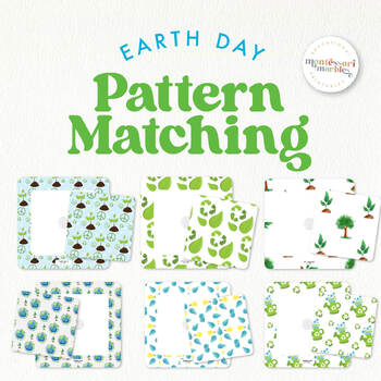 Preview of EARTH DAY Pattern Matching | Montessori Inspired Visual Skills Activity