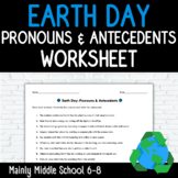 EARTH DAY Pronouns & Antecedents Worksheet