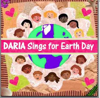 Preview of EARTH DAY SONGS - DARIA SINGS FOR EARTH DAY!