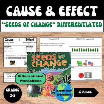 Preview of EARTH DAY Seeds of Change | Cause and Effect | Differentiated | Wangari Matthai