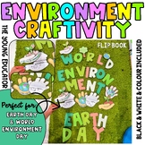 EARTH DAY / WORLD ENVIRONMENT DAY CRAFTIVITY / WRITING ACT