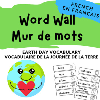 Preview of EARTH DAY Word Wall - French /Mur de Mots Journée de la Terre - français