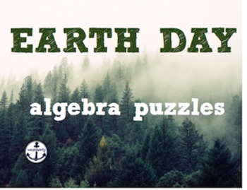 Preview of EARTH DAY - algebra puzzles