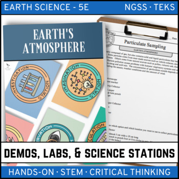 Preview of Earth's Atmosphere - Demo, Labs, and Science Stations
