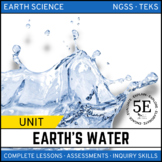 EARTH'S WATERS UNIT - 5E Model - NGSS Bundle