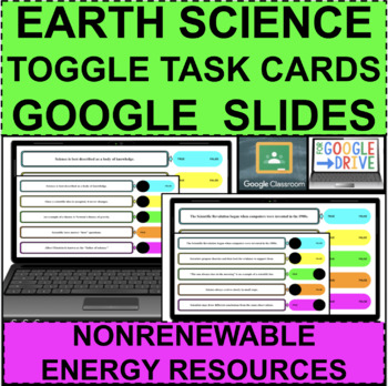 Preview of EARTH SCIENCE Nonrenewable Energy TOGGLE TASKS GOOGLE SLIDES DISTANCE LEARNING