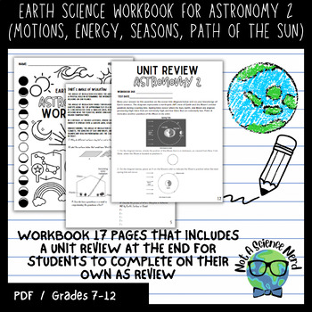 Preview of EARTH SCIENCE WORKBOOK: ASTRONOMY 2 (ENERGY, MOTIONS, SEASONS, SUN'S PATH)