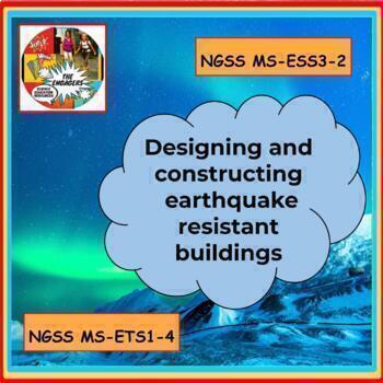 Preview of EARTHQUAKE RESISTANT BUILDING STEM 5E PROJECT MS-ESS3-2 MS-ETS1-4