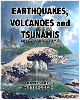 Preview of EARTHQUAKES, VOLCANOES AND TSUNAMIS. ACTIVITY PACKET (NGSS ESS1.C, ESS2.B)